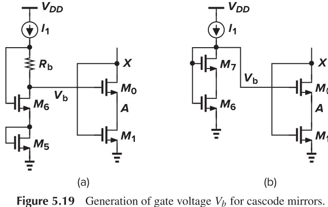 Figure 5.19 Generation of gate voltage Vb for cascode mirrors Figure 5.19 Generation of gate voltage Vb for cascode mirrors